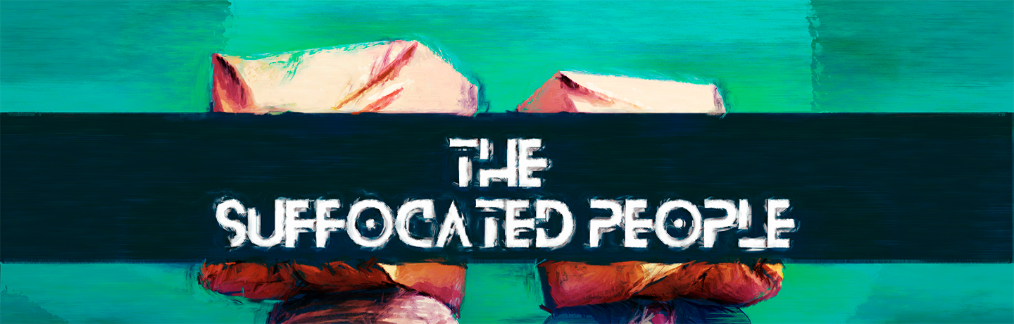 The Suffocated People banner